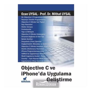 OBJECTIVE C VE IPHONE'DA UYGULAMA GELİŞTİRME - OZAN UYSAL;MITHAT UYSAL