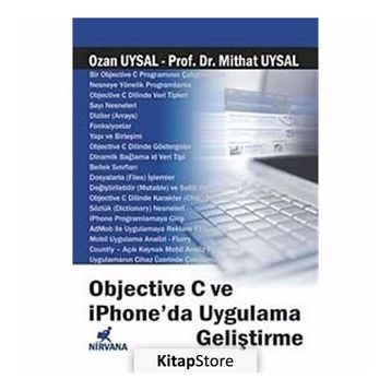 OBJECTIVE C VE IPHONE'DA UYGULAMA GELİŞTİRME - OZAN UYSAL;MITHAT UYSAL