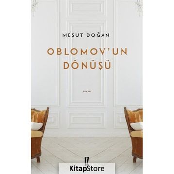 Oblomov'un Dönüşü - Mesut Doğan