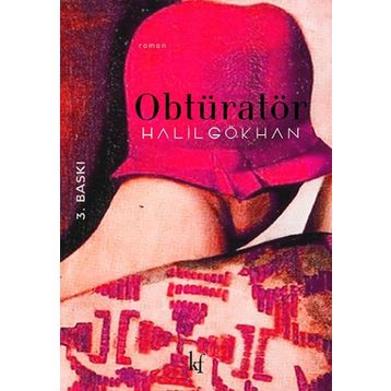 OBTÜRATÖR - HALIL GÖKHAN