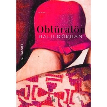 OBTÜRATÖR - HALIL GÖKHAN