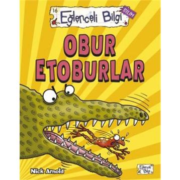 Obur Etoburlar - Nick Arnold