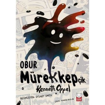 Obur Mürekkepçik - Kenneth Oppel