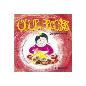 Obur Prenses - Çiğdem Gündeş