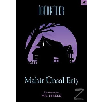 Öbürküler - Mahir Ünsal Eriş