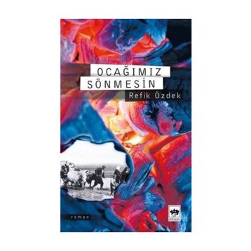 OCAĞIMIZ SÖNMESİN - REFIK ÖZDEK