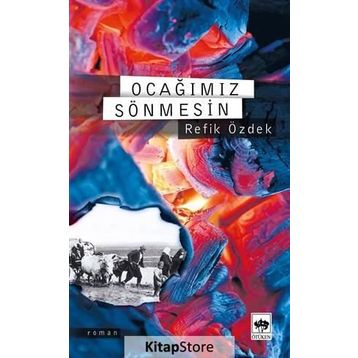 OCAĞIMIZ SÖNMESİN - REFIK ÖZDEK