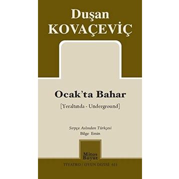 Ocak'ta Bahar / Duşan Kovaçevic /