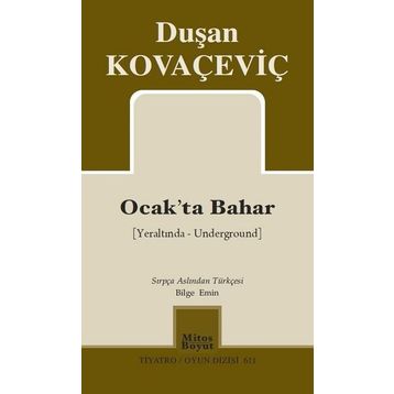 Ocak'ta Bahar / Duşan Kovaçevic /