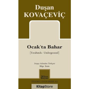 Ocak'ta Bahar / Duşan Kovaçevic /