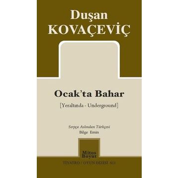 Ocak'ta Bahar / Duşan Kovaçevic /