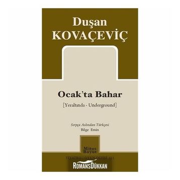 Ocak'ta Bahar / Duşan Kovaçevic /