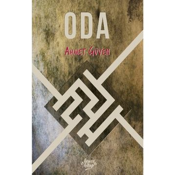 Oda - Ahmet Güven - Bencekitap