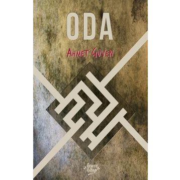 Oda - Ahmet Güven - Bencekitap