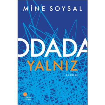 Odada Yalnız - Mine Soysal