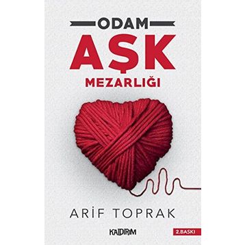 Odam Aşk Mezarlığı - Arif Toprak