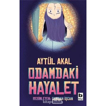 Odamdaki Hayalet - Aytül Akal