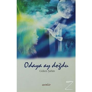 ODAYA AY DOĞDU - GÜLEN ŞAHIN
