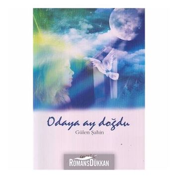 ODAYA AY DOĞDU - GÜLEN ŞAHIN