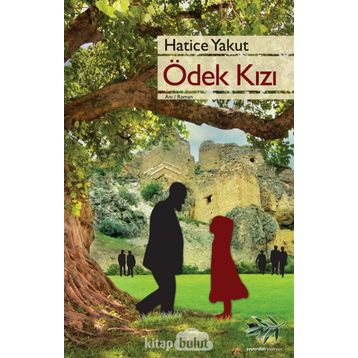 Ödek Kızı - Hatice Yakut