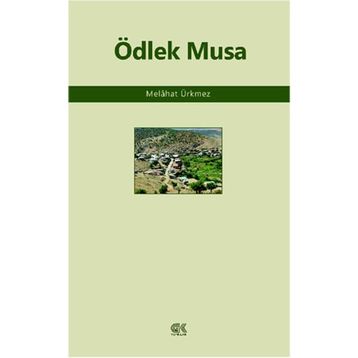Ödlek Musa - Melahat Ürkmez