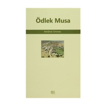 Ödlek Musa - Melahat Ürkmez