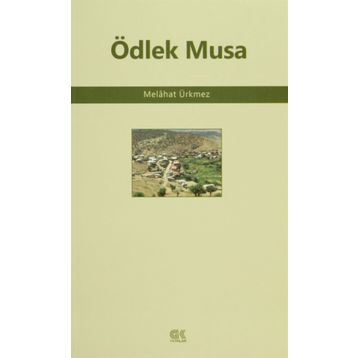Ödlek Musa - Melahat Ürkmez