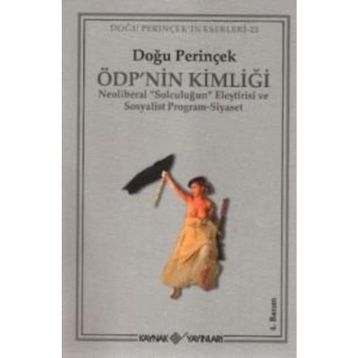 ÖDP'nin Kimliği - Doğu Perinçek