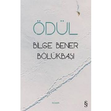 Ödül - Bilge Bener Bölükbaşı