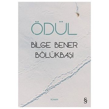 Ödül - Bilge Bener Bölükbaşı