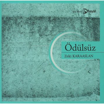 ÖDÜLSÜZ - ZEKI KARAASLAN