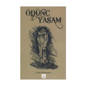 ÖDÜNÇ YAŞAM - CLAIRE WOLNIEWICZ