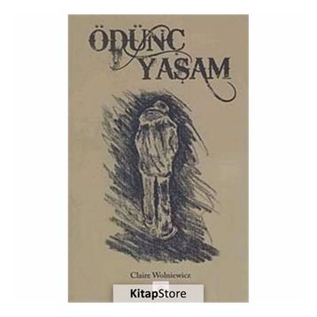 ÖDÜNÇ YAŞAM - CLAIRE WOLNIEWICZ
