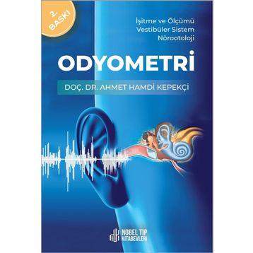 Odyometri İşitme ve Ölçümü Vestibüler Sistem Nörootoloji Nobel Tıp Kitabevleri