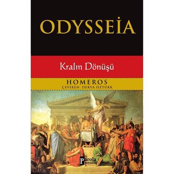 ODYSSEIA KRALIN DÖNÜŞÜ - HOMEROS