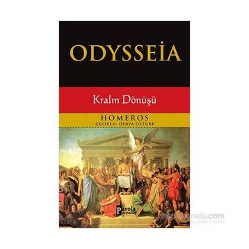 ODYSSEIA KRALIN DÖNÜŞÜ - HOMEROS