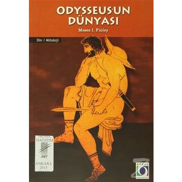 Odysseus’un Dünyası - Moses I. Finley