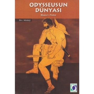Odysseus’un Dünyası - Moses I. Finley