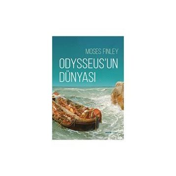 Odysseus’un Dünyası - Moses I. Finley