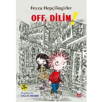 Off, Dilim! - Feyza Hepçilingirler