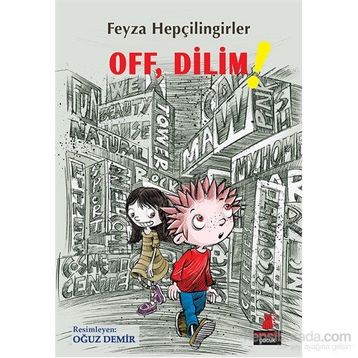 Off, Dilim! - Feyza Hepçilingirler
