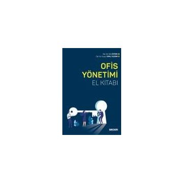 Ofis Yönetimi El Kitabı - Duygu Topal Yıldırım