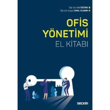 Ofis Yönetimi El Kitabı - Duygu Topal Yıldırım