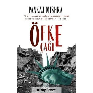 Öfke Çağı - Pankaj Mishra