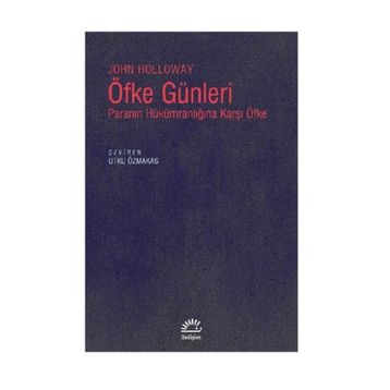 Öfke Günleri - John Holloway