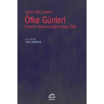 Öfke Günleri - John Holloway