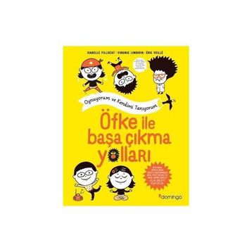 Öfke ile Başa Çıkma Yollar - Isabelle Filliozat