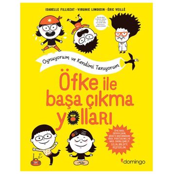Öfke ile Başa Çıkma Yollar - Isabelle Filliozat
