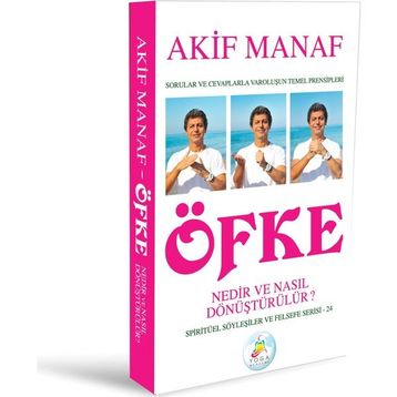 Öfke Nedir ve Nasıl Dönüştürülür? - Akif Manaf