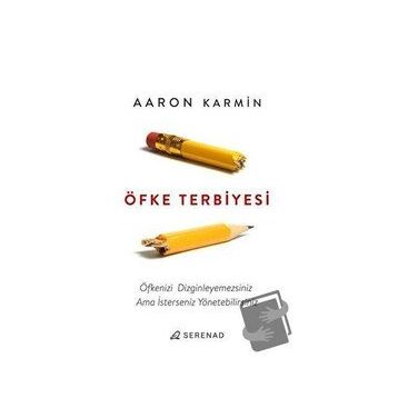 Öfke Terbiyesi - Aaron Karmin